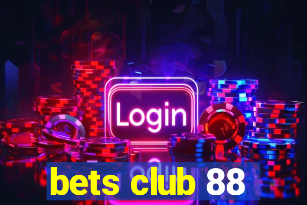 bets club 88